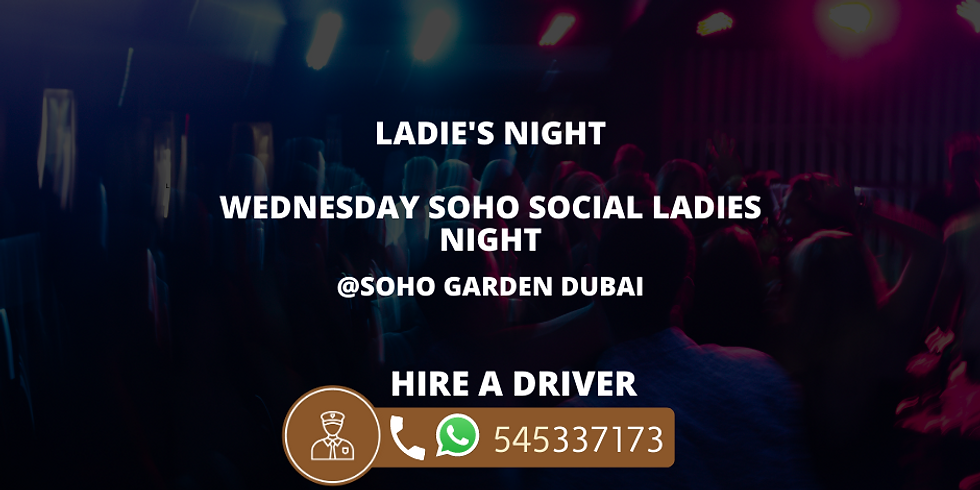Wednesday Soho Social Ladies Night @Soho Garden