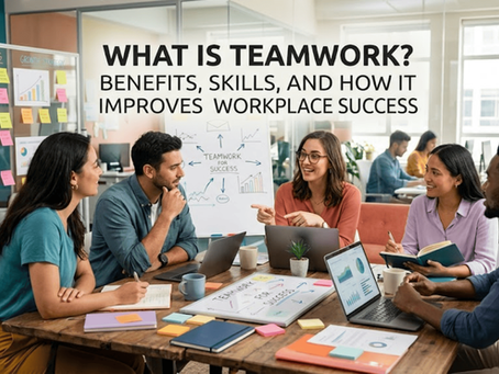 What Is Teamwork? Benefits, Skills, and How It Improves Workplace Success