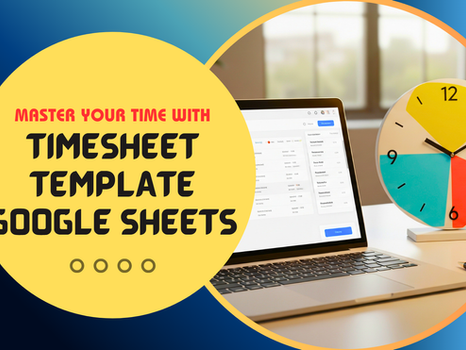 Master Your Time with Timesheet Template Google Sheets