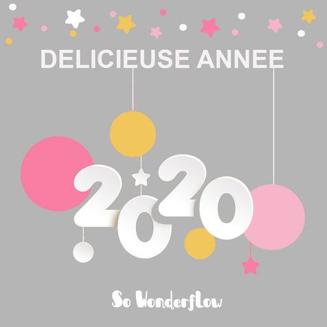 Délicieuse année 2020 !