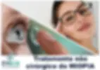 Tratamento não Cirúrgico da Miopia (Óculos, Lentes de Contato, Ortoceratologia)