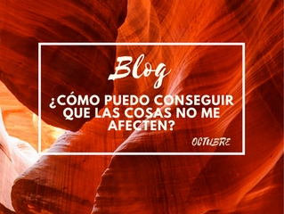 ¿Cómo puedo conseguir que las cosas no me afecten?