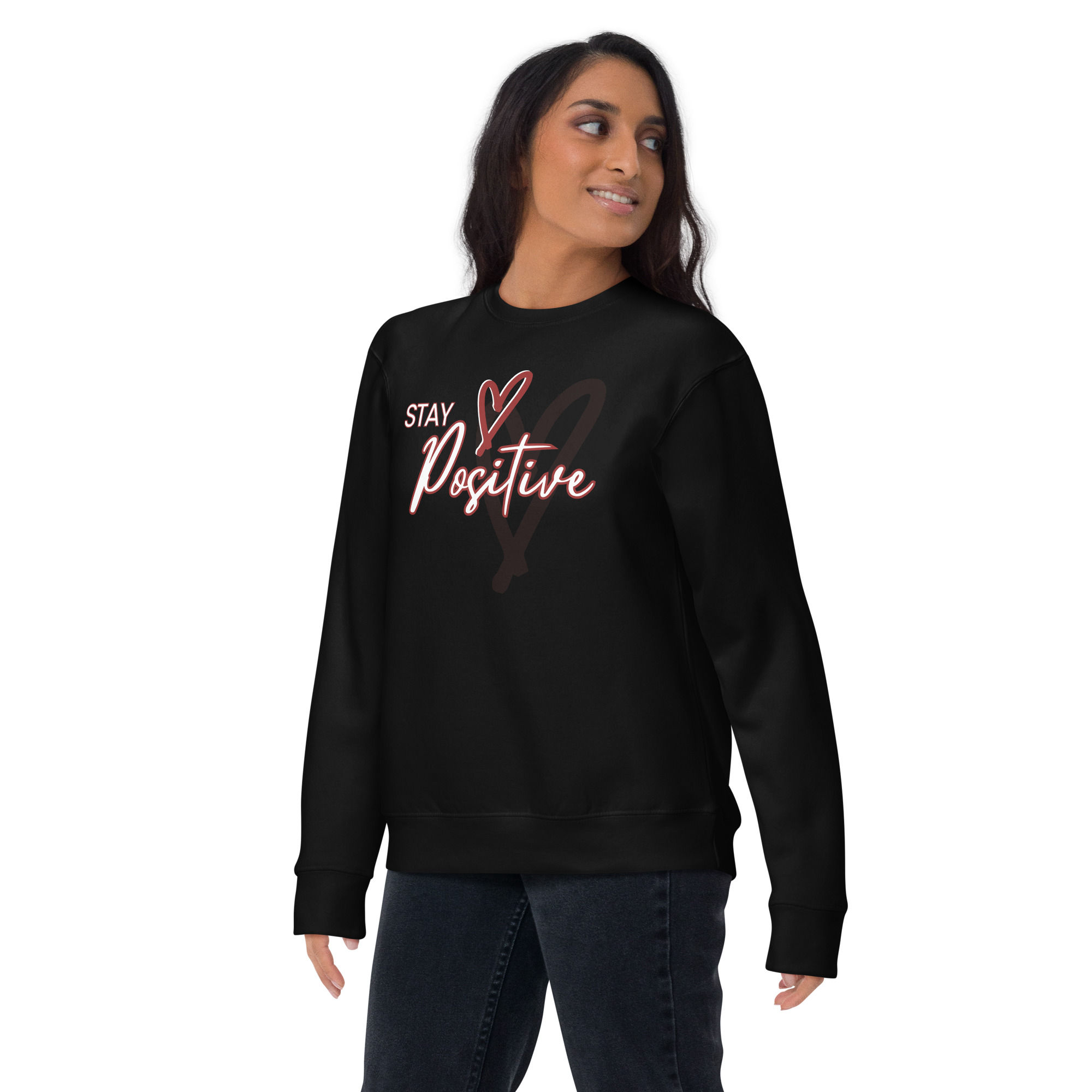 Stay Positive | Unisex Sweatshirt