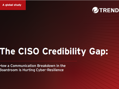 IT Security Leaders Are Failing to Close a Boardroom Credibility Gap