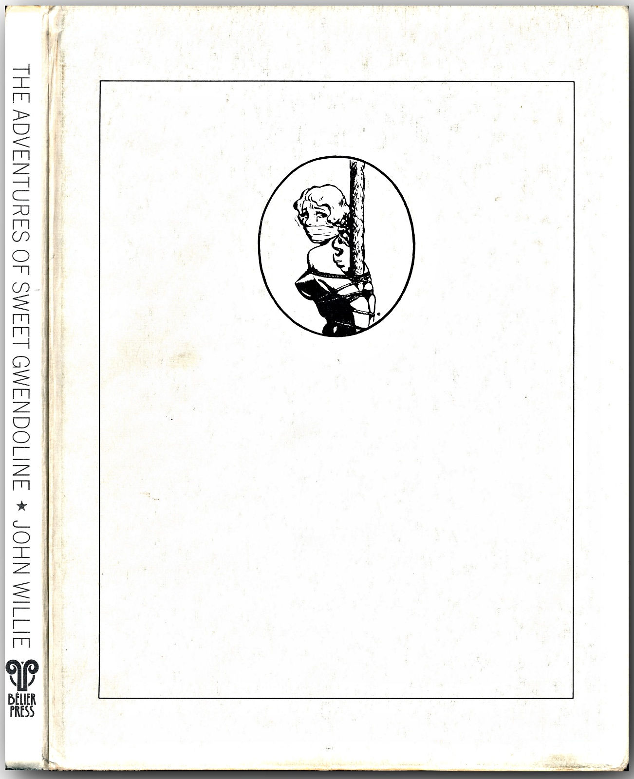 The Adventures of Sweet Gwendoline (First Edition)