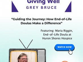 Living Well Giving Well: "Guiding the Journey: How End-of-Life Doulas Make a Difference" 