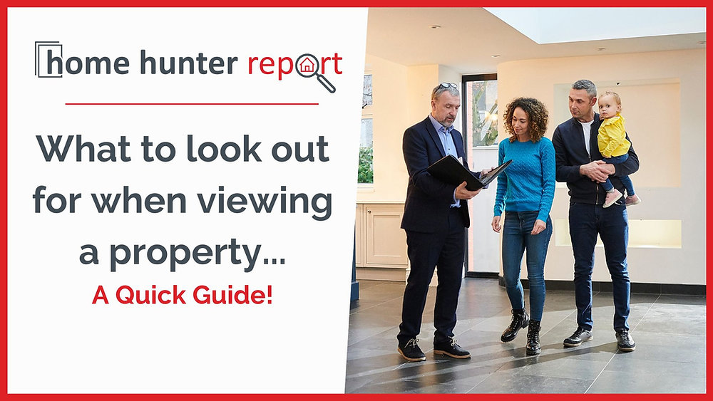 What to look out for when viewing a property