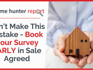 Sale Agreed? Book Your Structural Survey Early to Avoid Heartbreak and Lost Time