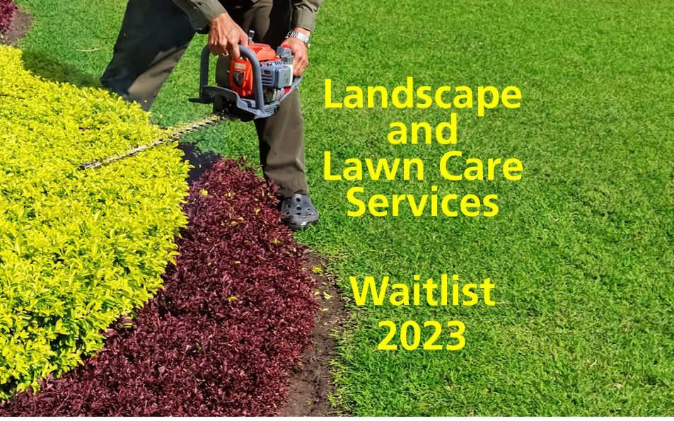 Lawn Services Waitlist for Spring 2023
