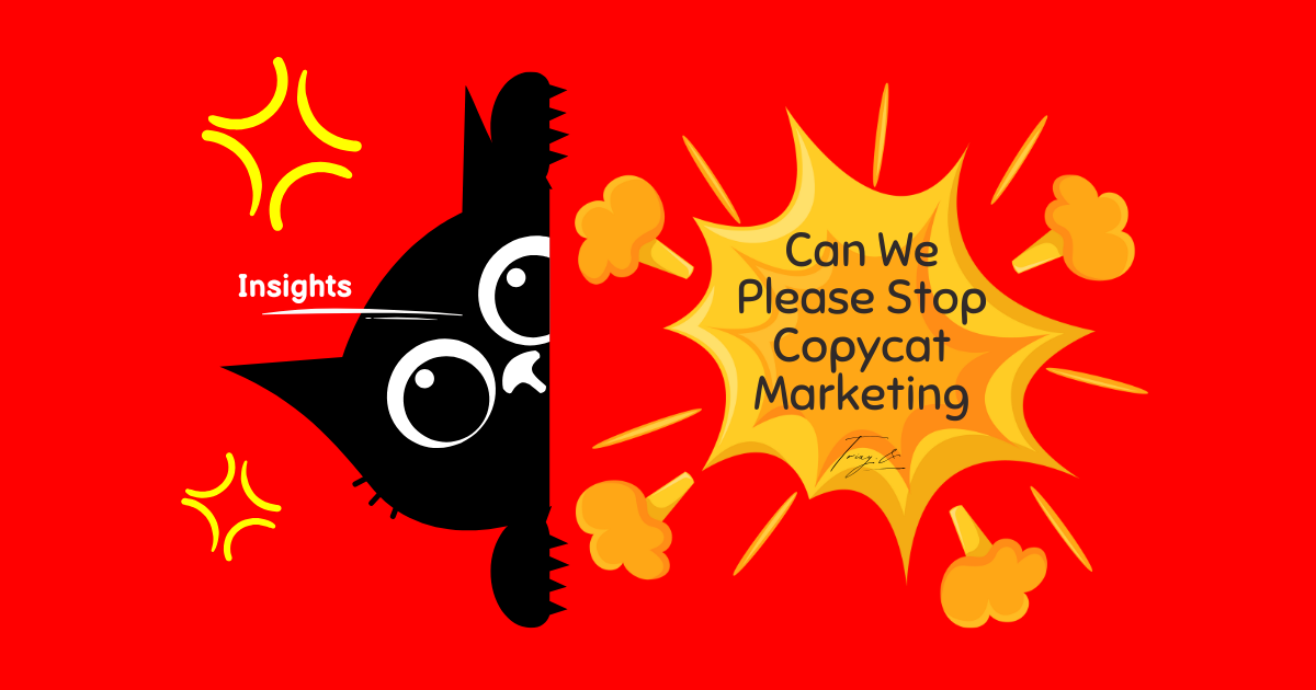 Copycat Marketing Is Killing Creativity and Trust