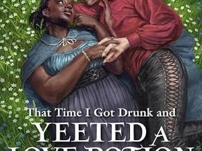 That Time I Got Drunk and Yeeted a Love Potion at a Werewolf - Review