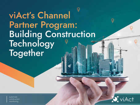 viAct’s Channel Partner Programme: Building Construction Technology Together