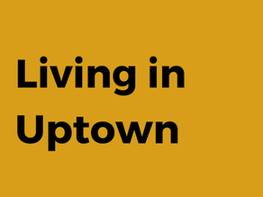 Neighborhood Profile: Uptown