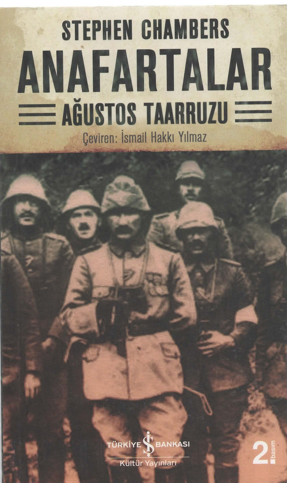 ANAFARTALARAĞUSTOS TAARUZU - kitap tavsiyesi