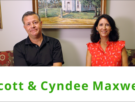 Testimony: Scott and Cyndee Maxwell