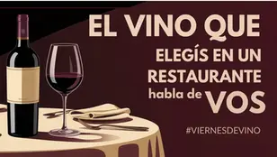 El vino que elegís en un restaurante también habla de vos