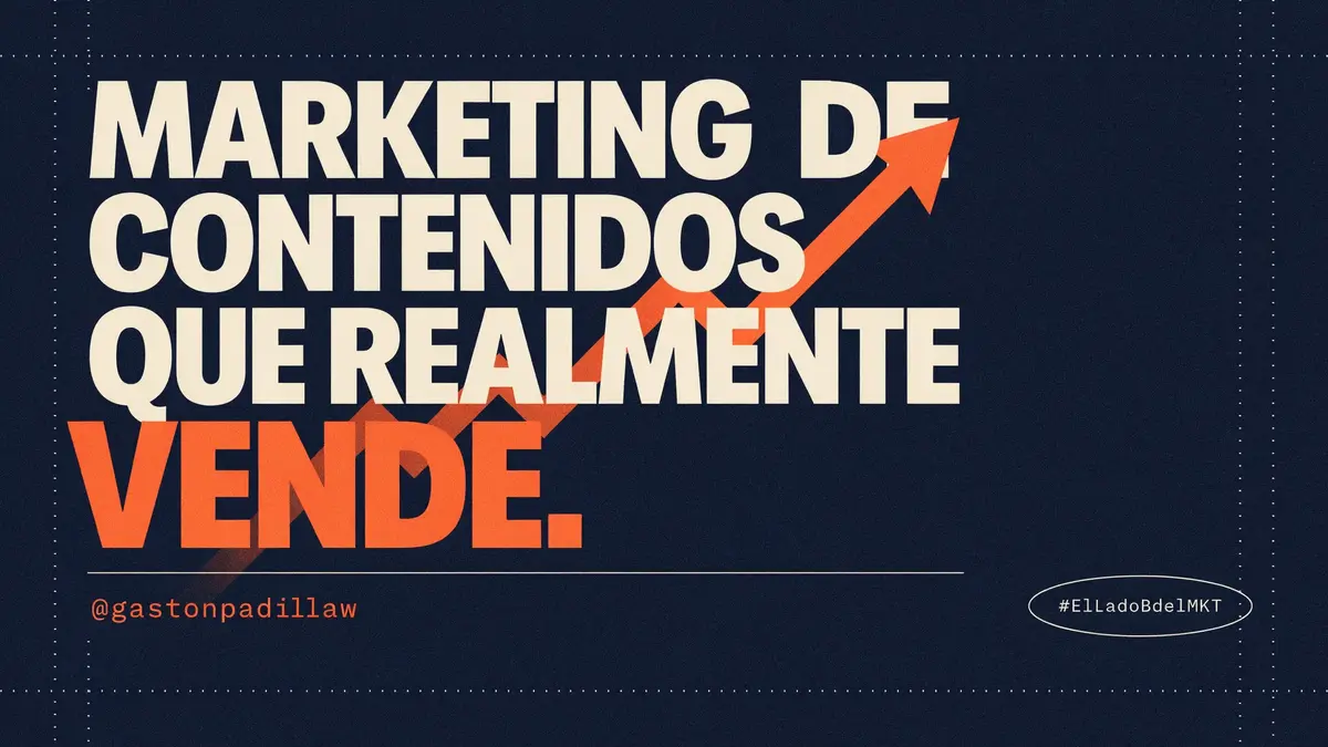 Marketing de contenidos que realmente vende