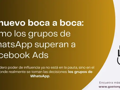 El nuevo boca a boca: cómo los grupos de WhatsApp superan a Facebook Ads