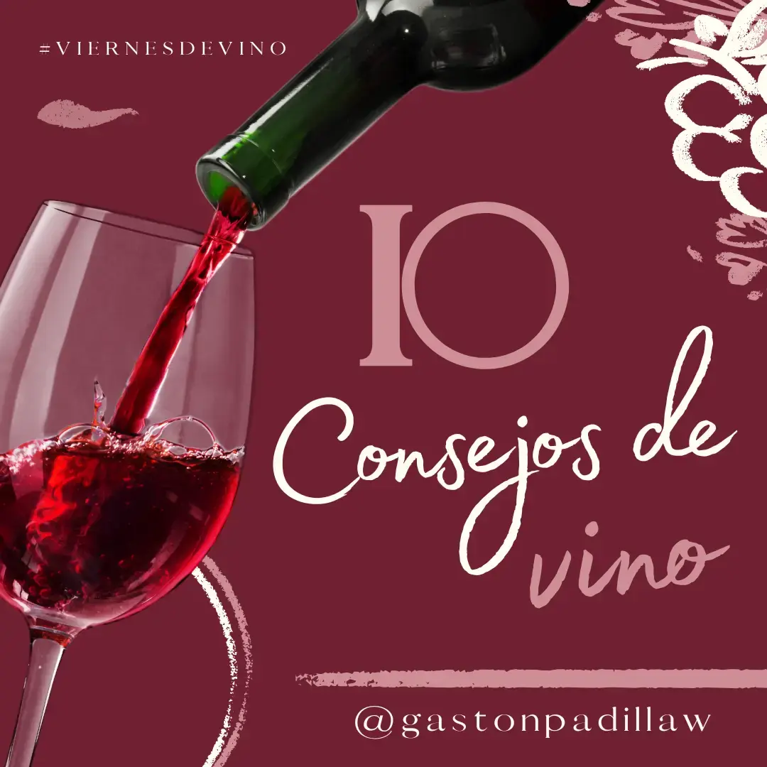 10 tips infalibles para disfrutar más tu vino (sin ser un experto)