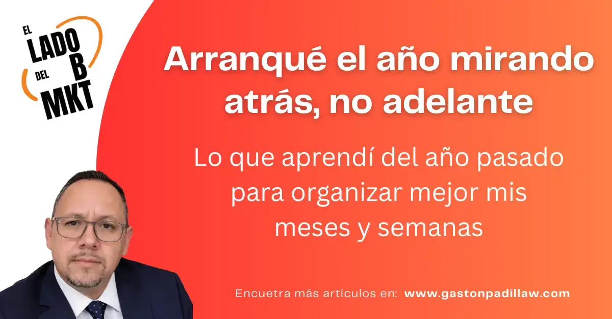 Arranqué el año mirando atrás, no adelante