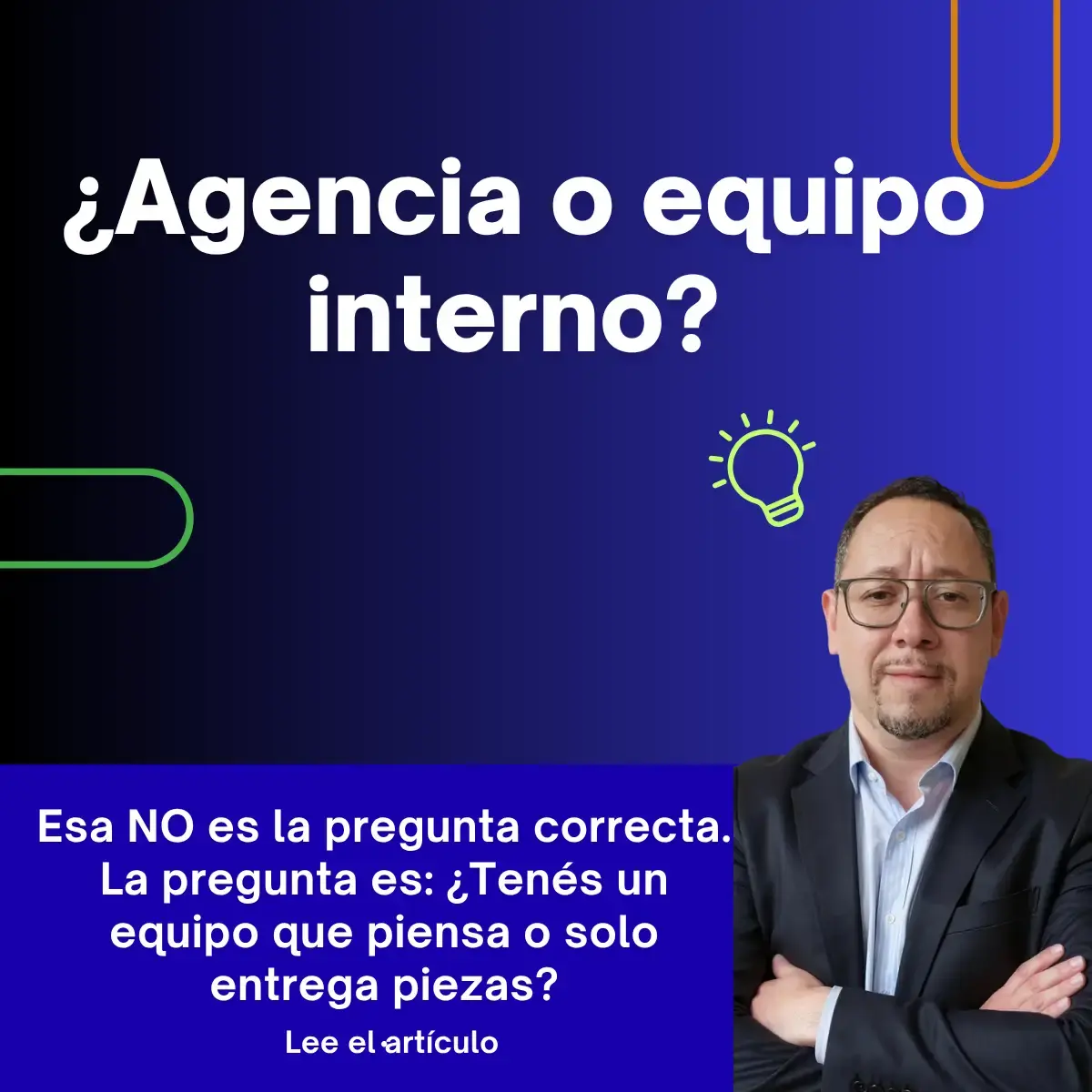 El elefante en la sala: Agencia o equipo interno… lo que hoy realmente necesita tu marca