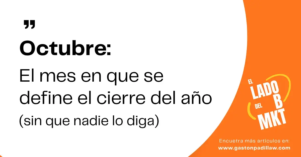 Octubre: el mes en que se define el cierre del año (sin que nadie lo diga)