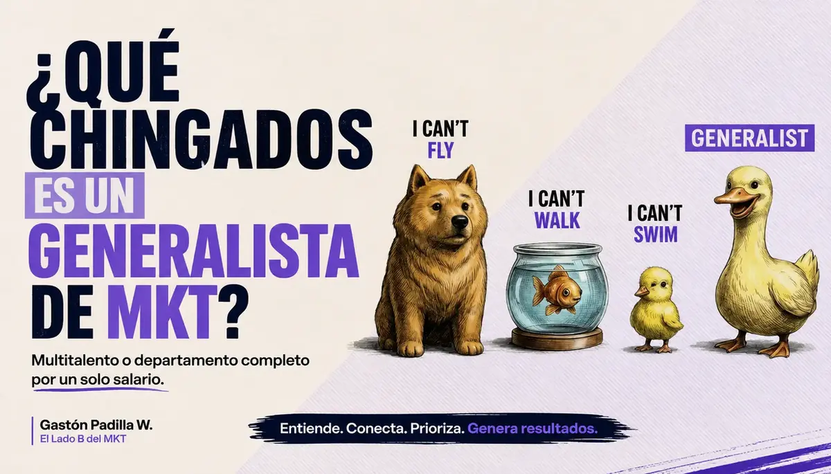 ¿Qué chingados es un generalista de MKT?