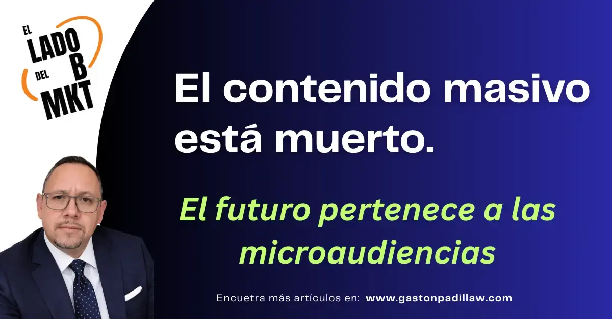 El contenido masivo está muerto. El futuro pertenece a las microaudiencias