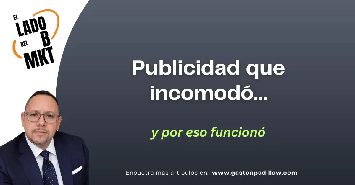 Publicidad que incomodó… y por eso funcionó
