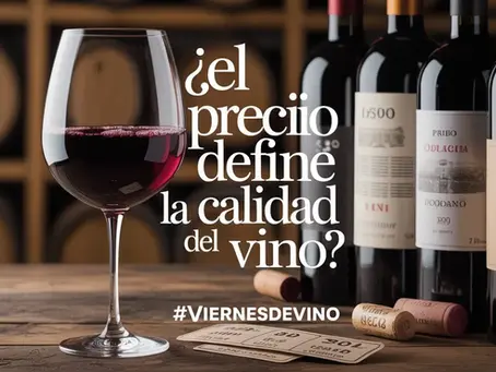 ¿El precio define la calidad del vino?