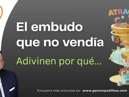 El embudo que no vendía (Adivinen por qué)