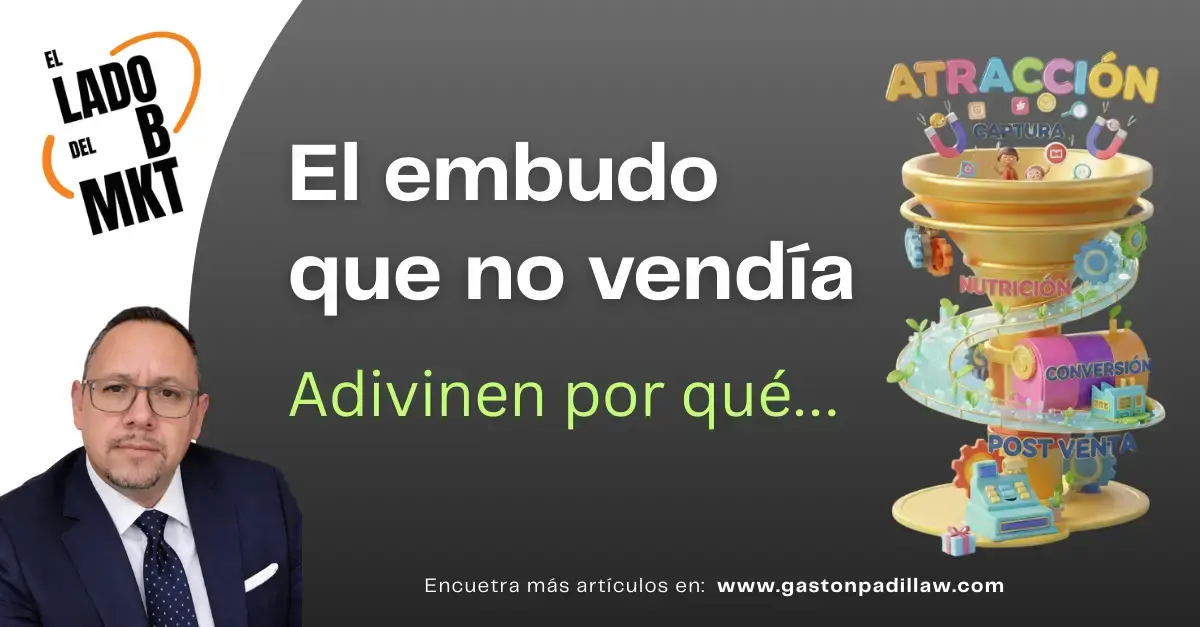 El embudo que no vendía (Adivinen por qué)