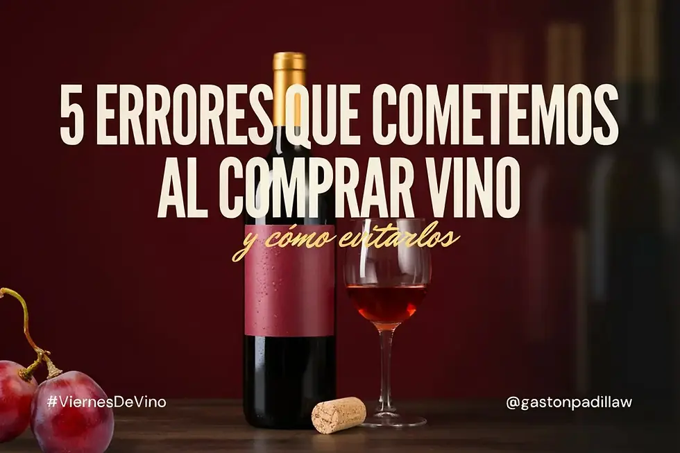 5 errores que cometemos al comprar vino y cómo evitarlos