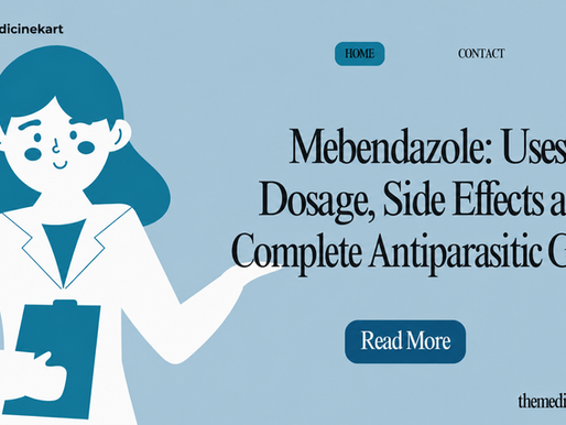 Mebendazole: Uses, Dosage, Side Effects and Complete Antiparasitic Guide