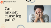 Can anxiety cause leg pain?