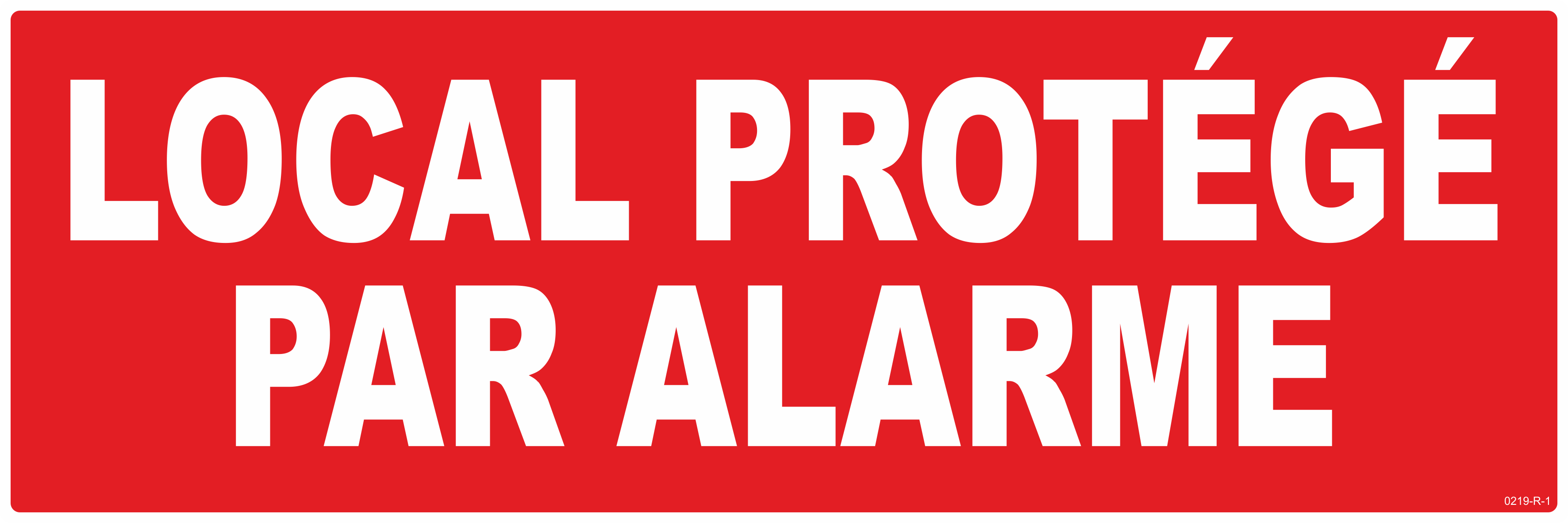 LOCAL PROTEGE SOUS ALARME