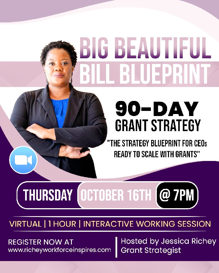 Big Beautiful Bill Blueprint: 90-Day Grant Strategy