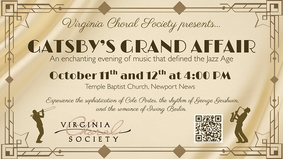 Virginia Choral Society (VCS) Presents "Gatsby's Grand Affair" - Oct. 12, 2025