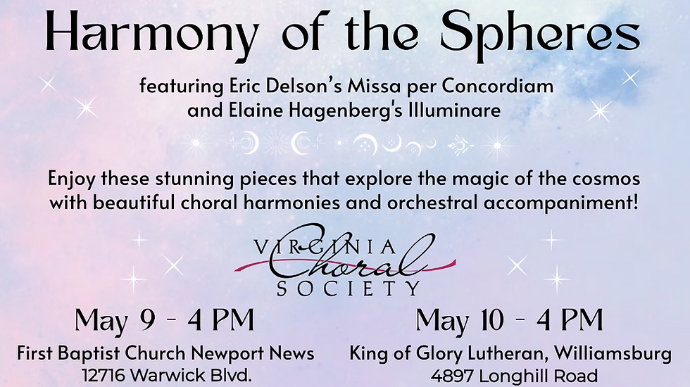 Virginia Choral Society (VCS) Presents "Harmony of the Spheres" - May 9, 2026