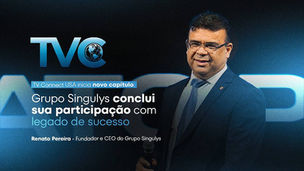 Encerramento de um ciclo vitorioso: Grupo Singulys conclui venda da TV Connect USA