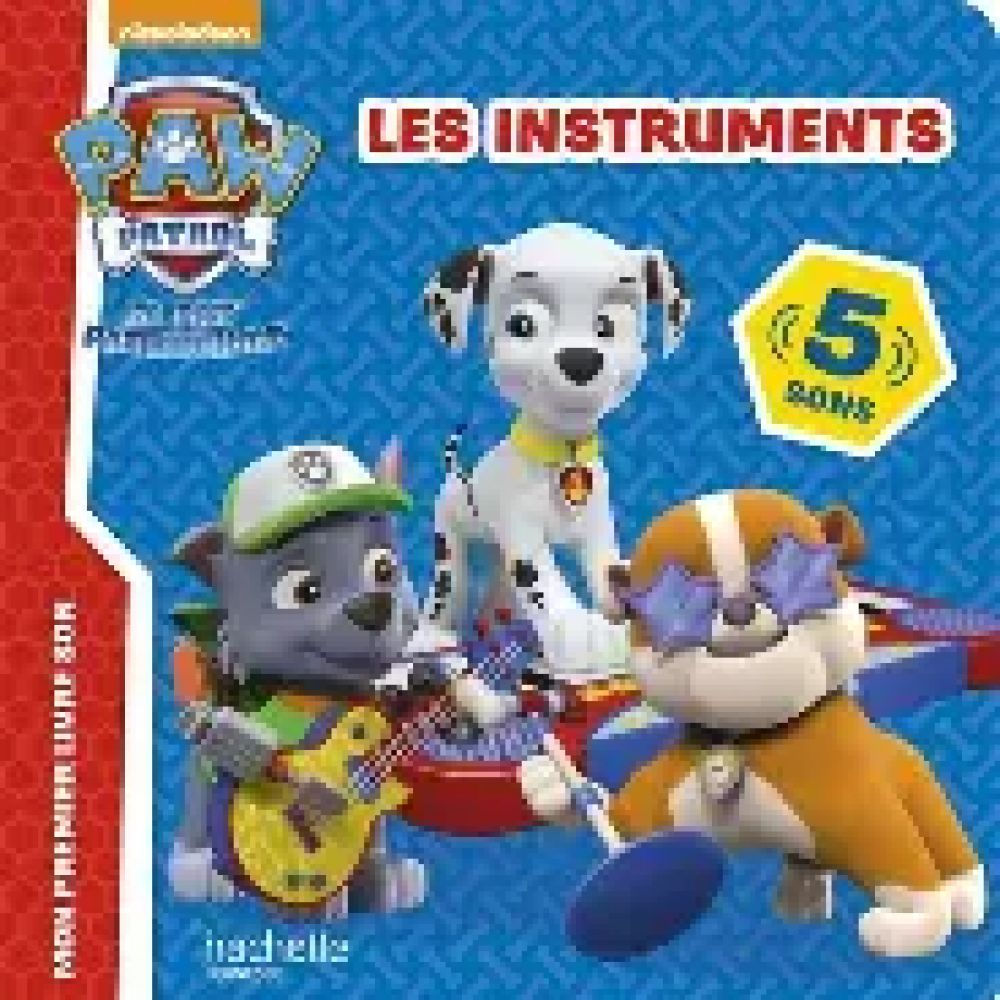 Les instruments - La Pat'Patrouille