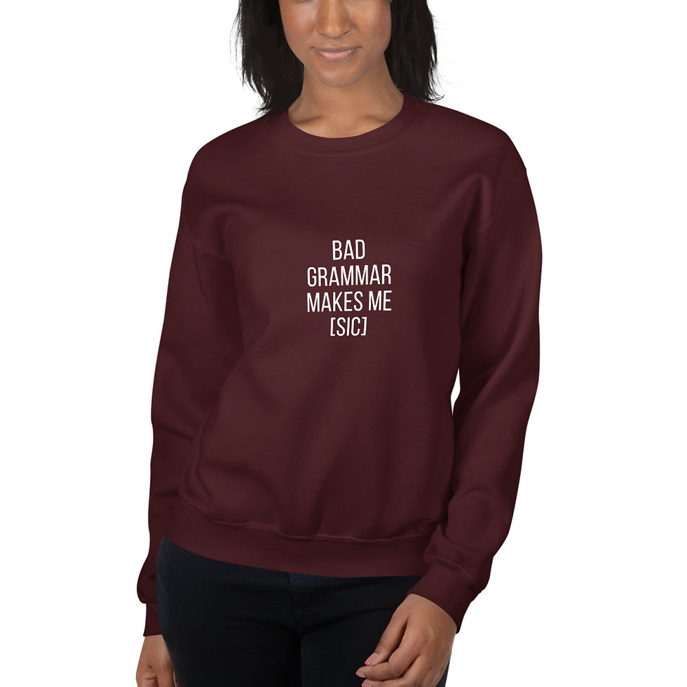 Thumbnail: Bad Grammar Unisex Sweatshirt - Maroon