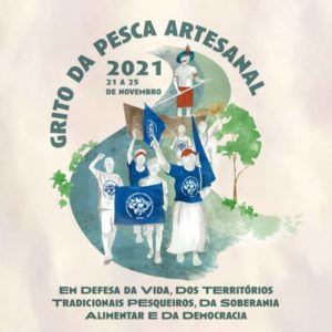 Pescadores e pescadoras artesanais de todo o Brasil realizam mobilizações em Brasília