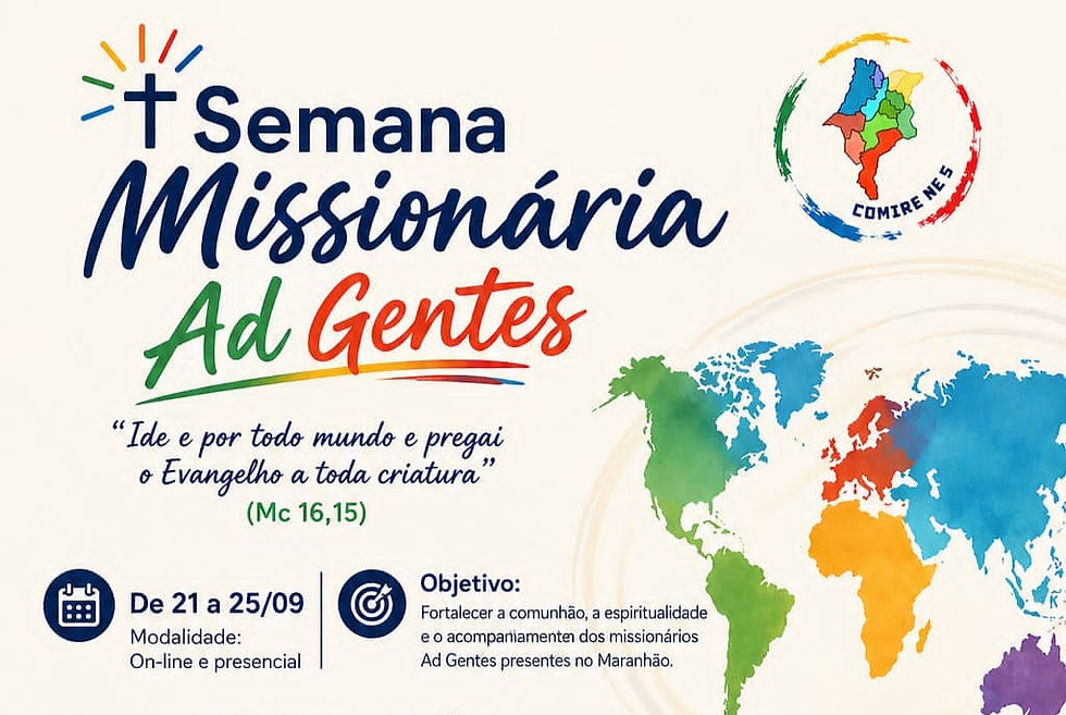 Semana Missionária Ad Gentes promove comunhão, espiritualidade e compromisso com a missão
