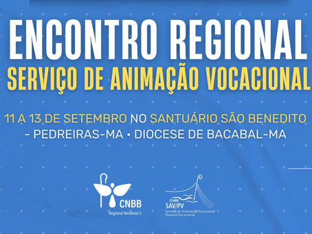 SAV/PV do Regional NE5 da CNBB abre inscrições para Encontro Regional