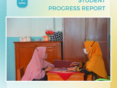 SIT Adzkia’s Student Progress Report