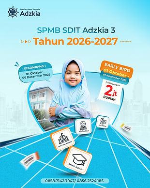 SPMB SDIT Adzkia 3 2026-2027