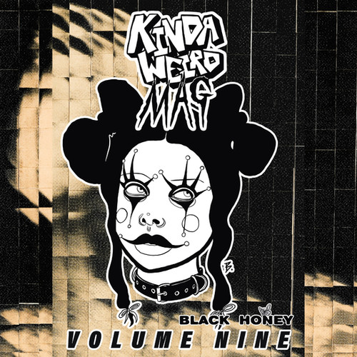 KINDA WEIRD MAG VOL 9 (print) | Kinda Weird Magazine