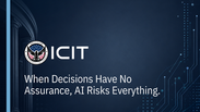 When Decisions Have No Assurance, AI Risks Everything.