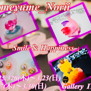 yumeyume_norii　『Smile ＆Happiness』